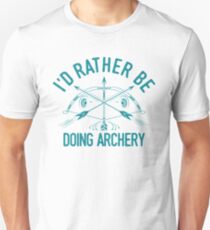 Time Is Precious Archery T-Shirt - Cool Funny Nerdy Archer Archery Champion Coach Team Humour Statement Graphic Image Quote Tee Shirt Gift Unisex T-Shirt