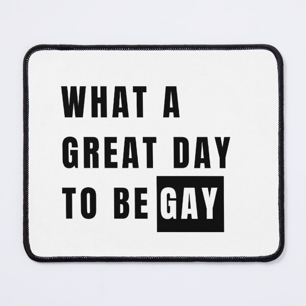 Item preview, What a great day to be gay-LGBTQI+ designed and sold by Sarabinala.