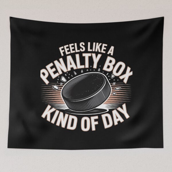 Item preview, Feels Like A Penalty Box Kind Of Day designed and sold by Redgiant87x.