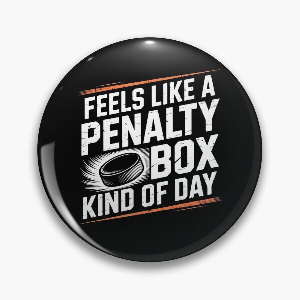 Item preview, Feels Like A Penalty Box Kind Of Day designed and sold by Redgiant87x.