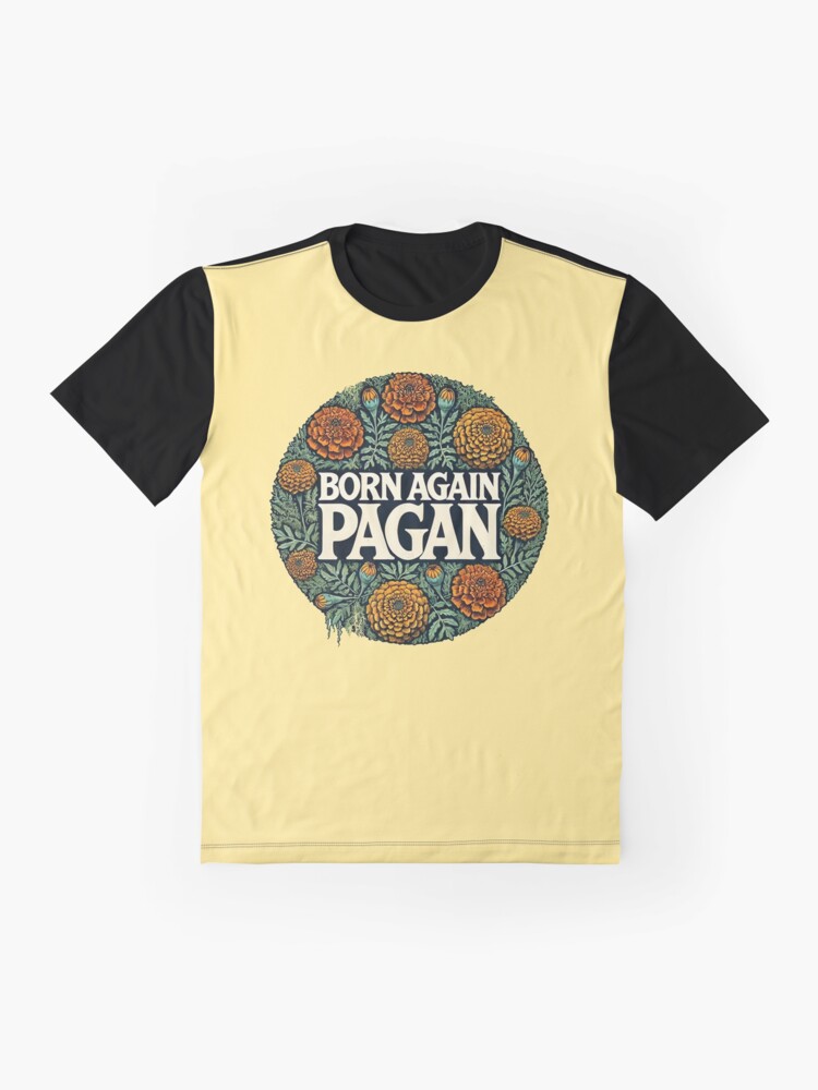 Thumbnail 4 of 5, Graphic T-Shirt, Born Again Pagan designed and sold by Boogiemonst.