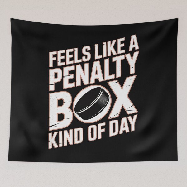 Item preview, Feels Like A Penalty Box Kind Of Day designed and sold by Redgiant87x.