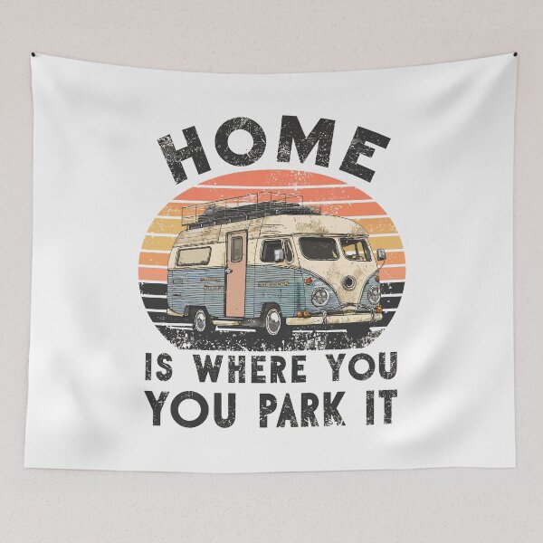 Item preview, Home Is Where You Park It designed and sold by Angry Swan Designs.