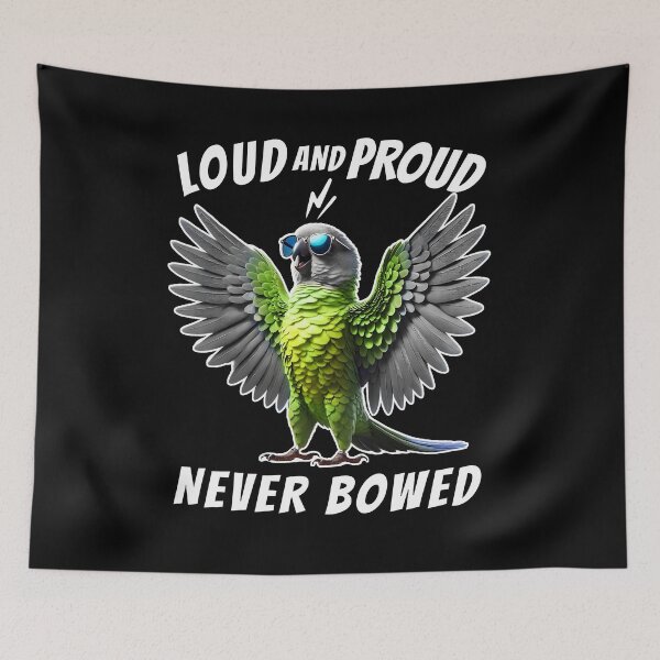 Item preview, Loud and Proud Never Bowed Funny Dusky Conure Parrot Lover designed and sold by Kimberley King Art  King Art.