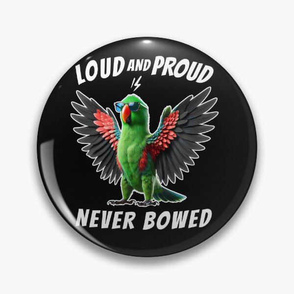 Item preview, Loud and Proud Never Bowed Funny Green Eclectus Parrot Lover designed and sold by Kimberley King Art  King Art.