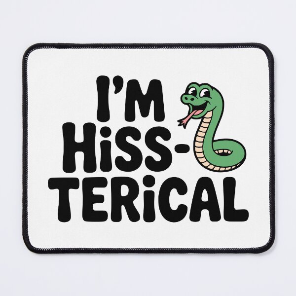 Item preview, I'm Hiss-terical. Cute Snake Pun designed and sold by PMCreative.