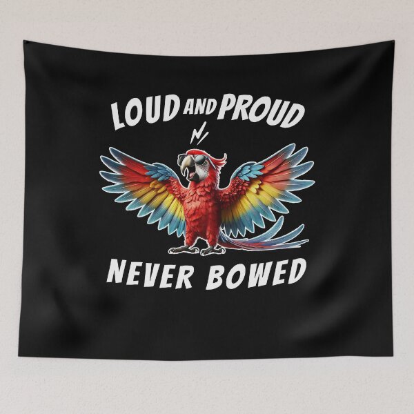 Item preview, Loud and Proud Never Bowed Funny Scarlet Macaw Parrot Lover designed and sold by Kimberley King Art  King Art.