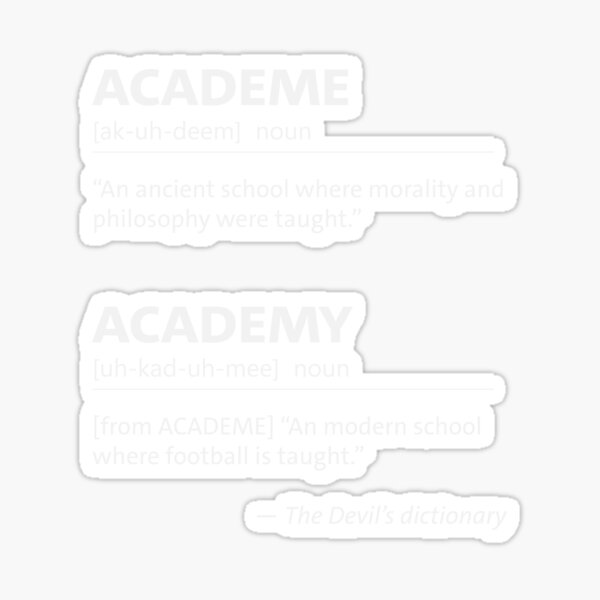 Item preview, Academe vs Academy Sarcastic Definition  designed and sold by GentleWarriors.