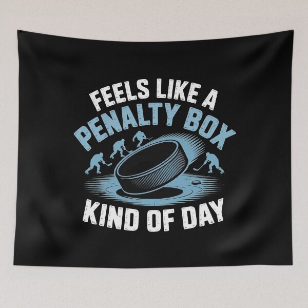 Item preview, Feels Like A Penalty Box Kind Of Day designed and sold by Redgiant87x.
