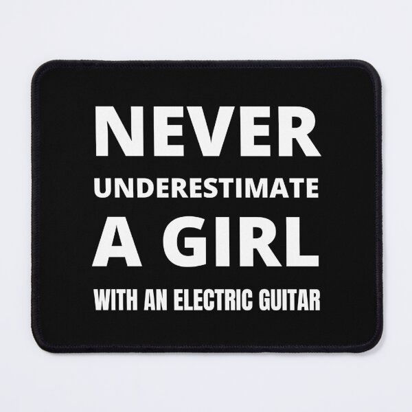 Item preview, Never underestimate a girl with an electric guitar designed and sold by fev-rocks.