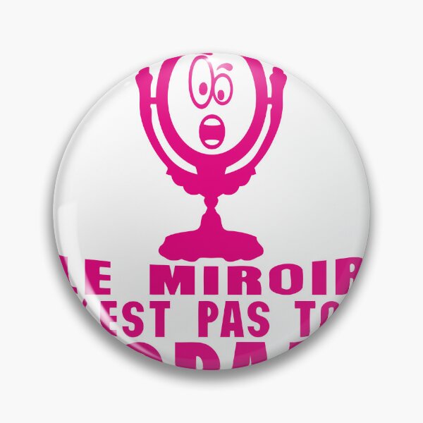 Item preview, mirror not your friend smiley astonishment quote humor designed and sold by Achille3777.