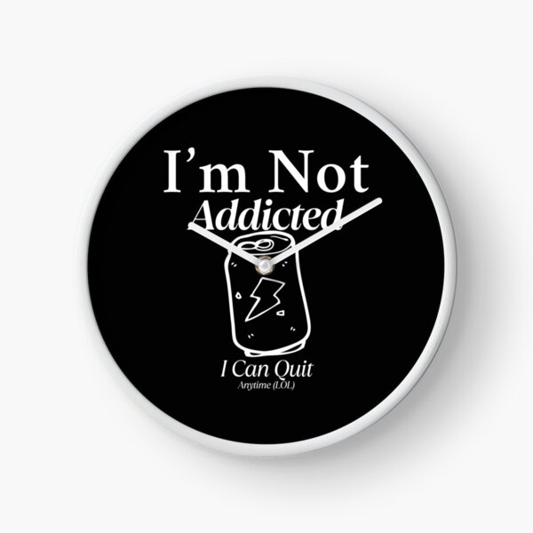 Item preview, I'm not addicted designed and sold by Peerless-Prime.