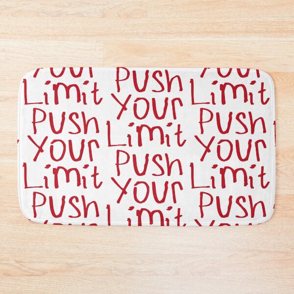 Item preview, Push Your Limit designed and sold by kinpirks.