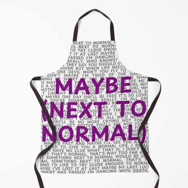 Item preview, Next to Normal lyrics designed and sold by broadwaygirl142.