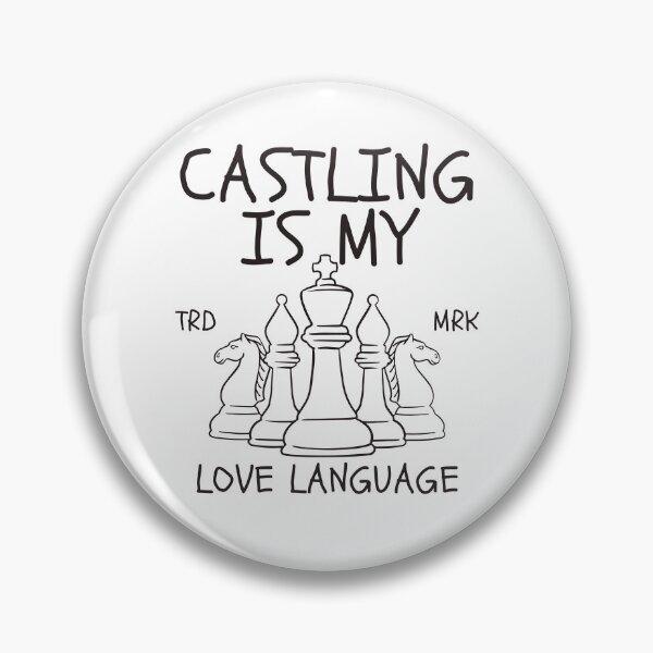 Item preview, Castling is my love language designed and sold by Peerless-Prime.