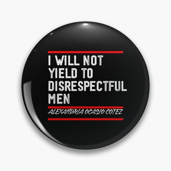Item preview, I Will Not Yield To Disrespectful Men  designed and sold by kawaiivsglitch.