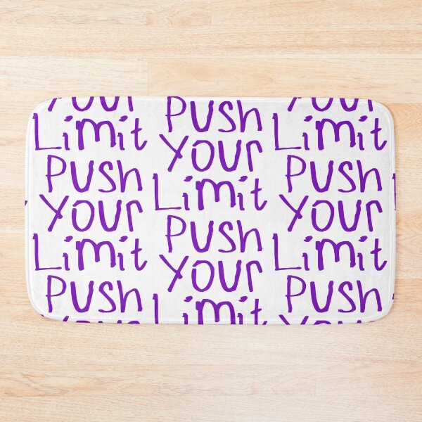 Item preview, Push Your Limit designed and sold by kinpirks.