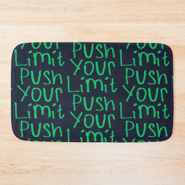Item preview, Push Your Limit designed and sold by kinpirks.