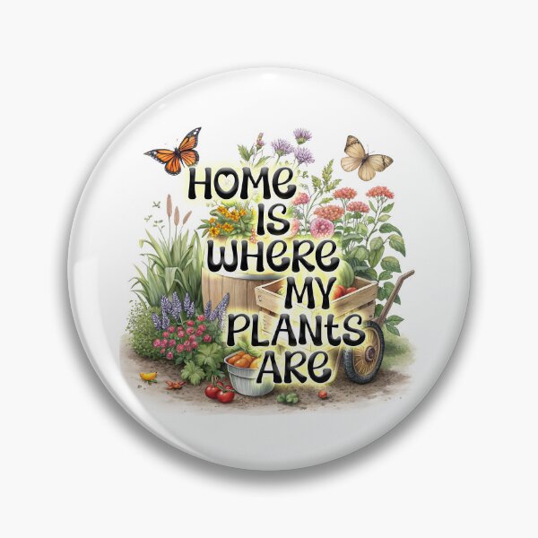 Item preview, Home Is Where My Plants Are – Cute Garden & Plant Lover Quote designed and sold by AmaJoy Designs .