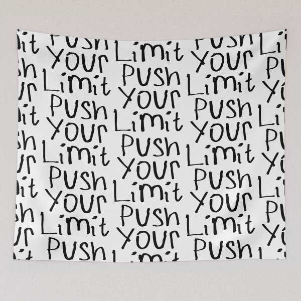 Item preview, Push Your Limit designed and sold by kinpirks.