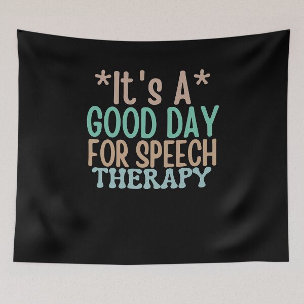 Item preview, It's a good day for speech therapy, Speech Pathologist designed and sold by belladesign7.