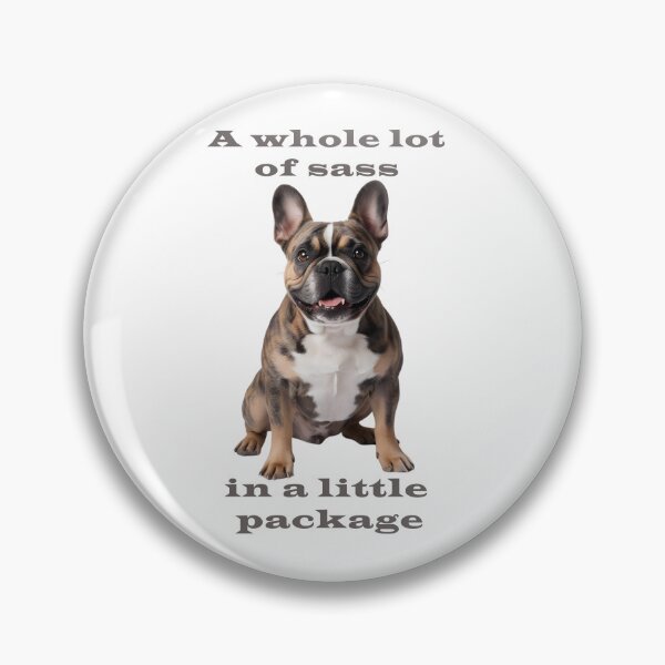 Item preview, Brindle French Bulldog – Sass in a Small Package designed and sold by Pawtraitvibes.