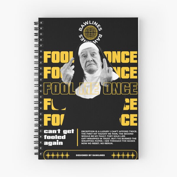 Item preview, Fool Me Once Can´t Get Fooled Again designed and sold by raw_lines.