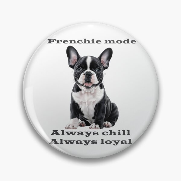 Item preview, Black and White Frenchie Pup – Always Chill, Always Loyal designed and sold by Pawtraitvibes.