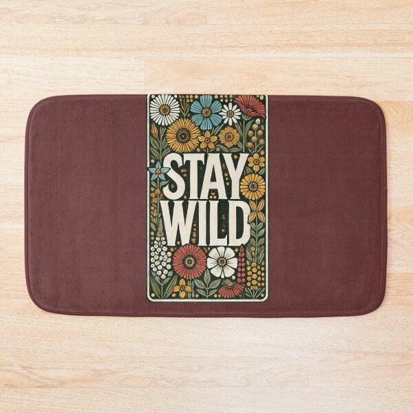Item preview, Stay Wild designed and sold by FrictionMaxxing.