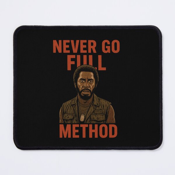 Item preview, Tropic Thunder Parody – Never Go Full Method, Just Don’t designed and sold by BestDetailer.