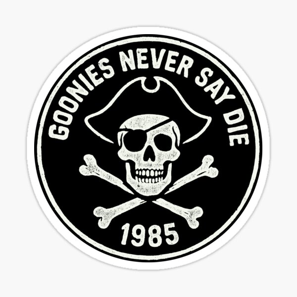 Item preview, Goonies never say die. designed and sold by olcore.