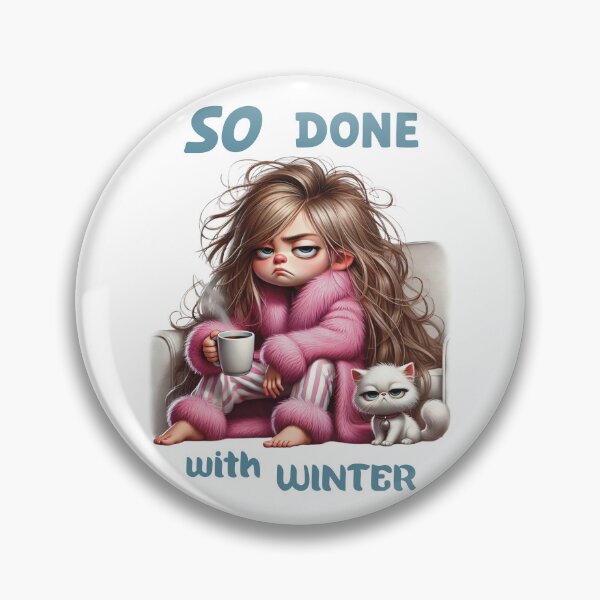 Item preview, So Done with Winter designed and sold by Eclectic Monkey.