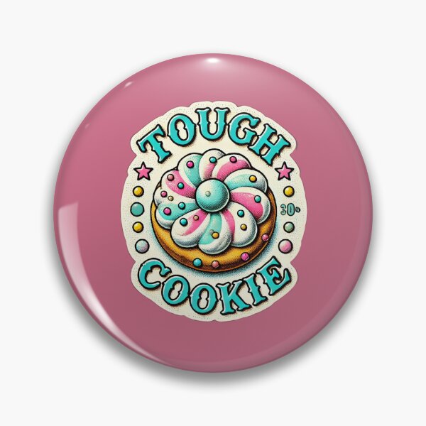 Item preview, Tough Cookie designed and sold by FrictionMaxxing.