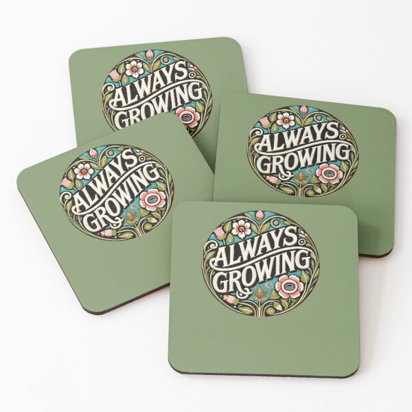 Item preview, Always Growing designed and sold by FrictionMaxxing.