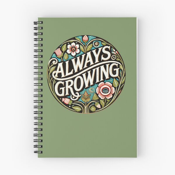 Item preview, Always Growing designed and sold by FrictionMaxxing.