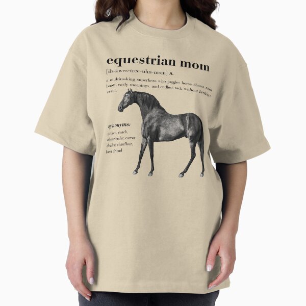 Equestrian Mom Oversized T-Shirt