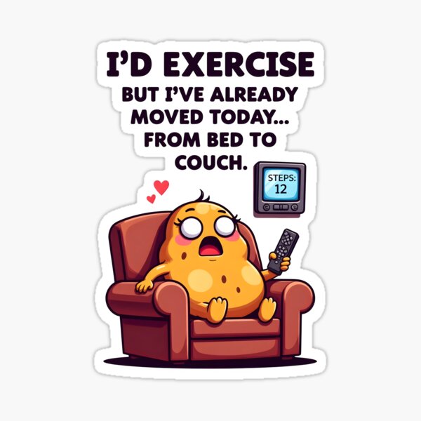 Artikel-Vorschau von Fitness-Humor-Couch-Potato, designt und verkauft von KLERIKSTORE.