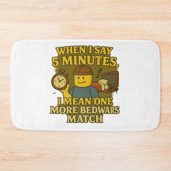 Item preview, 5 Minutes? One More BedWars Match – Funny Gamer Design designed and sold by ZygGDesign.