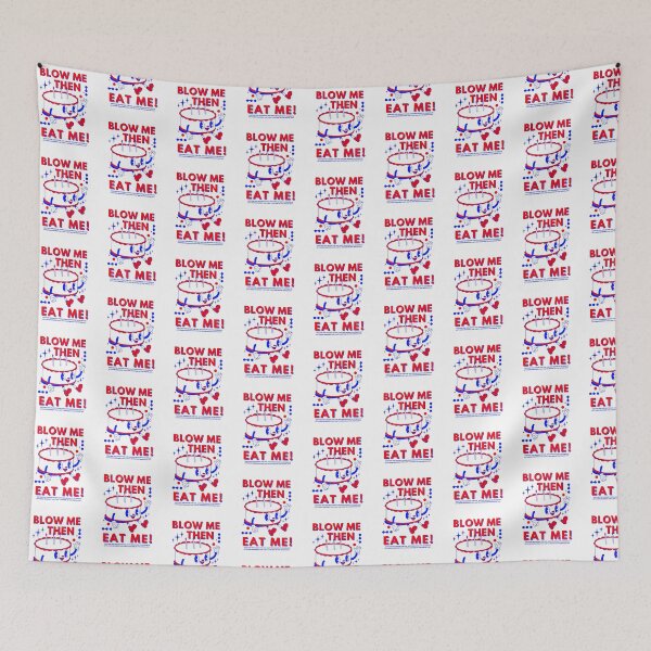 Item preview, Blow me then eat me! designed and sold by NicMacTees.