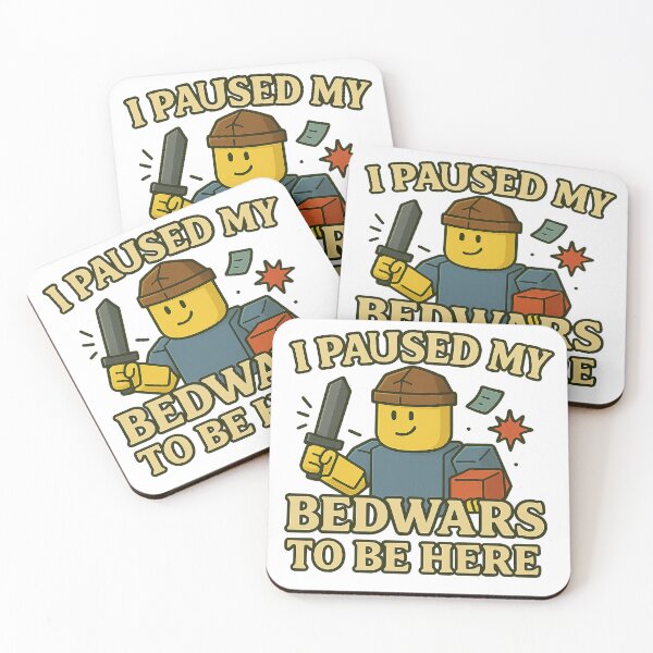 Item preview, I Paused My BedWars to Be Here – Funny Gamer Design designed and sold by ZygGDesign.