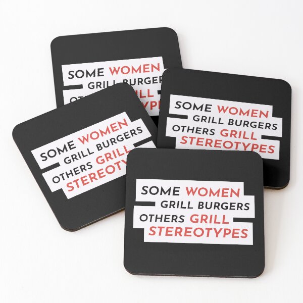 Item preview, Some Women Grill Burgers, Others Grill Stereotypes – Feminist BBQ Quote designed and sold by Nikandnik.design.