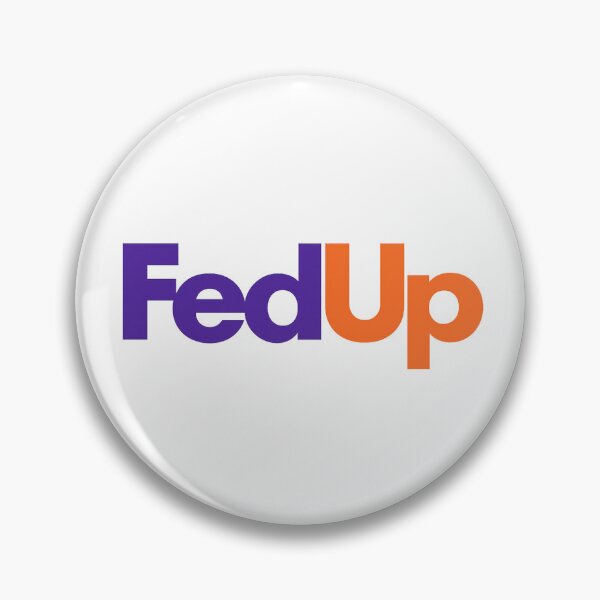 Item preview, FedUp – Funny FedEx Parody Logo designed and sold by ⭐Anistore⭐.