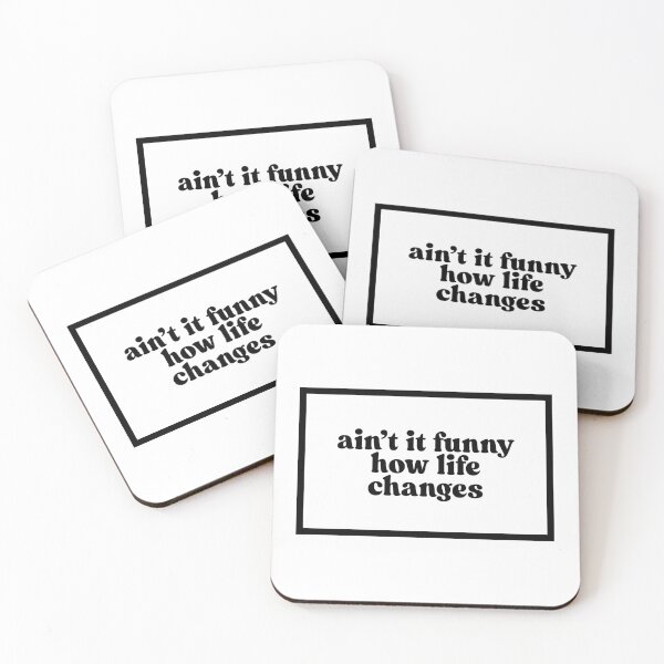 Item preview, ain't it funny how life changes  designed and sold by CharmStudio.