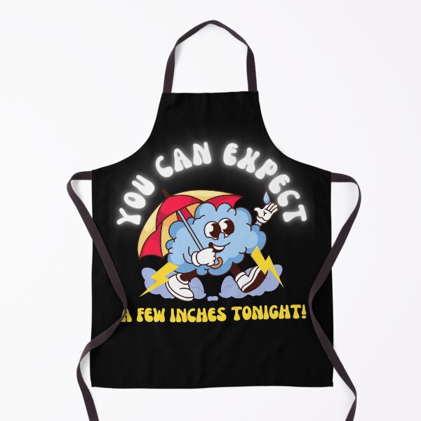 Item preview, You can expect a few inches tonight.  designed and sold by NicMacTees.