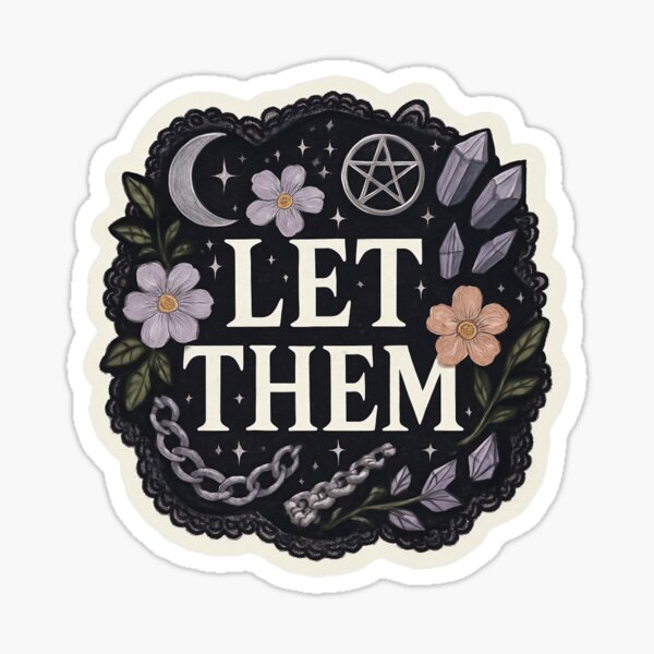 Artikel-Vorschau von Lass sie hexen, designt und verkauft von DPS Phase Stickers.