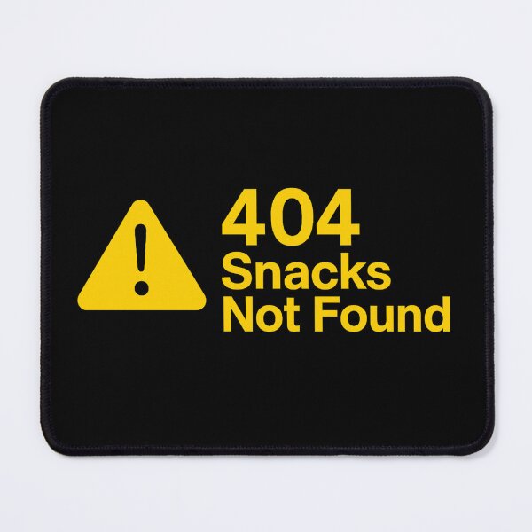 Item preview, 404 Snacks Not Found – Funny Tech Error Parod designed and sold by ⭐Anistore⭐.