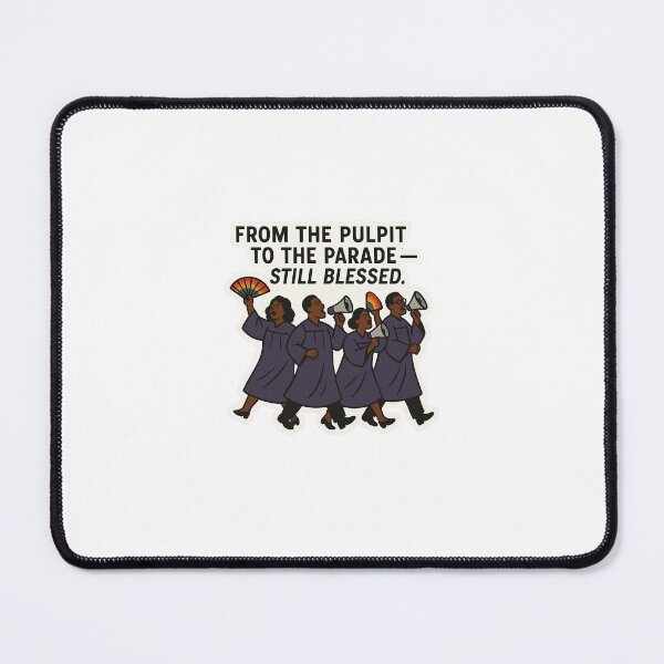 Item preview, From the Pulpit to the Parade – Still Blessed designed and sold by BLKandBOLD.