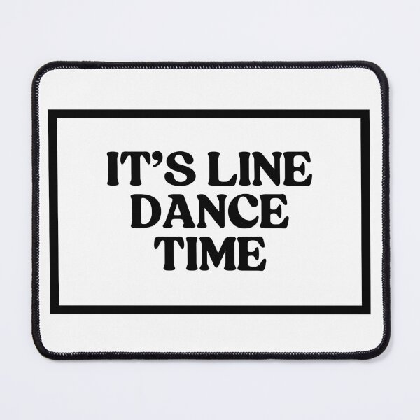 Item preview, It's Line Dance Time designed and sold by CharmStudio.