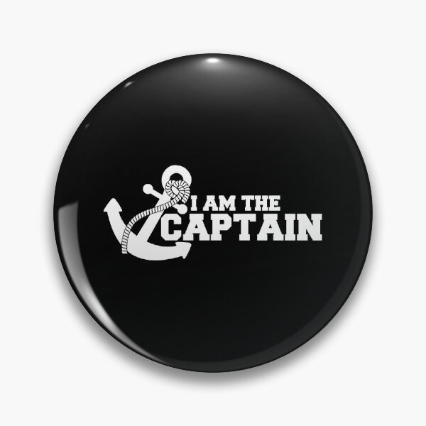 Item preview, I Am The Captain Sailor Saying Text Quote Fun Logo designed and sold by shirt-o-mat.