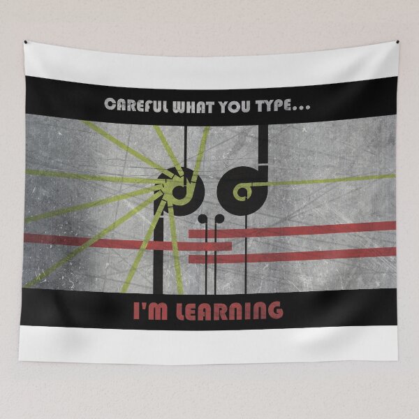 Item preview, Careful What You Type – AI Learning Warning designed and sold by Nikandnik.design.